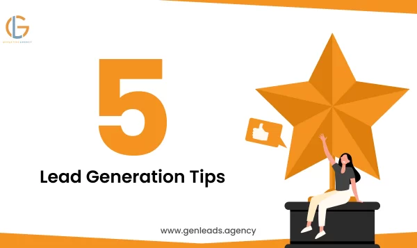 5 Lead Generation Tips